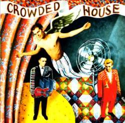 Crowded House : Crowded House Crowded House : Crowded House